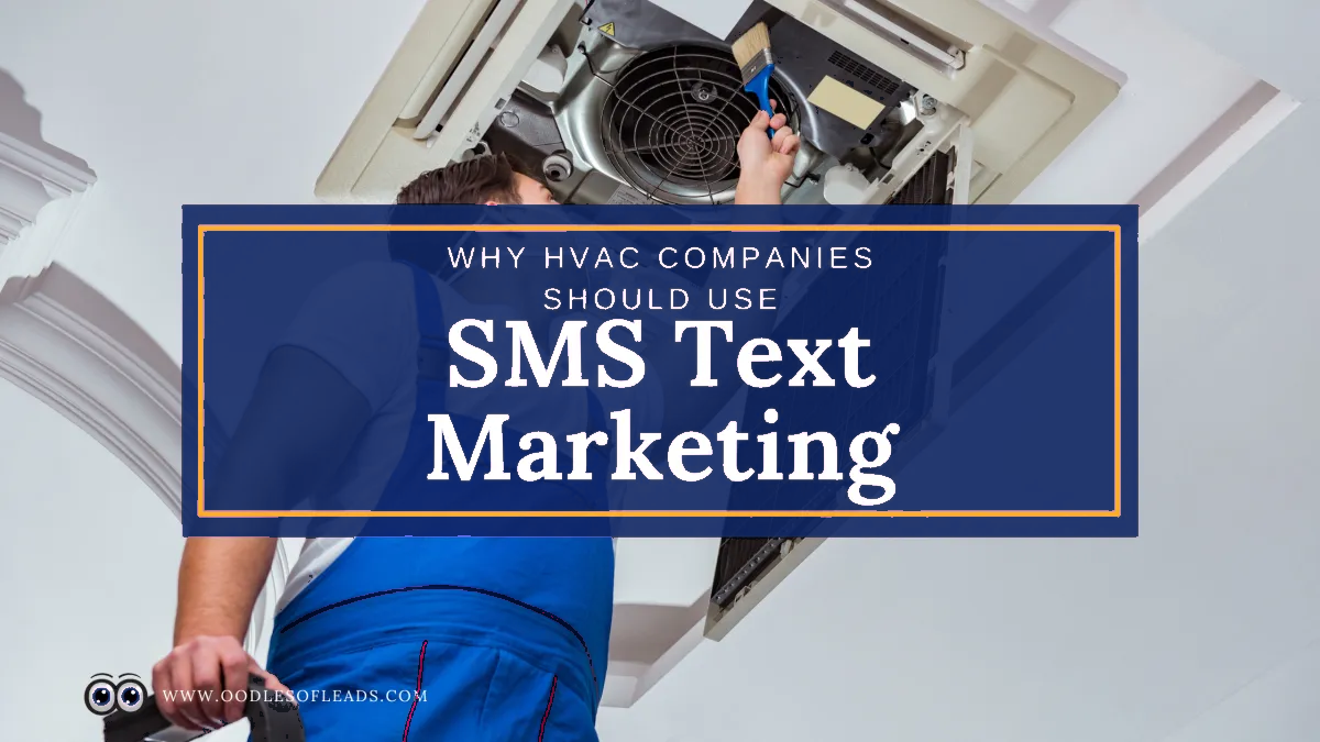 Why HVAC Companies Should Use SMS Text Marketing
